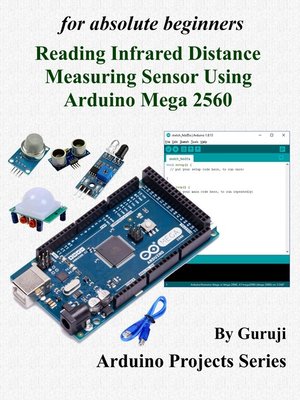 cover image of Reading Infrared Distance Measuring Sensor Using Arduino Mega 2560